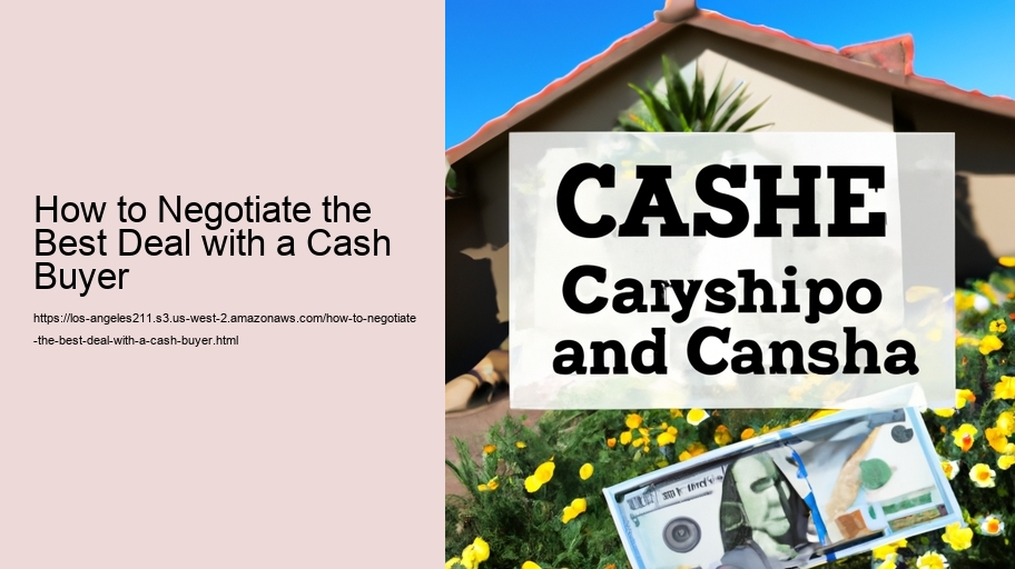 How to Negotiate the Best Deal with a Cash Buyer 