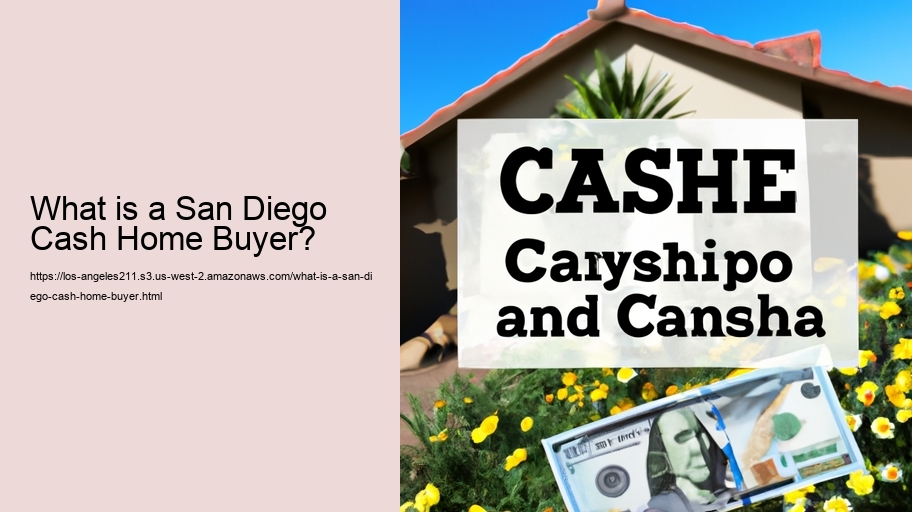 What is a San Diego Cash Home Buyer?