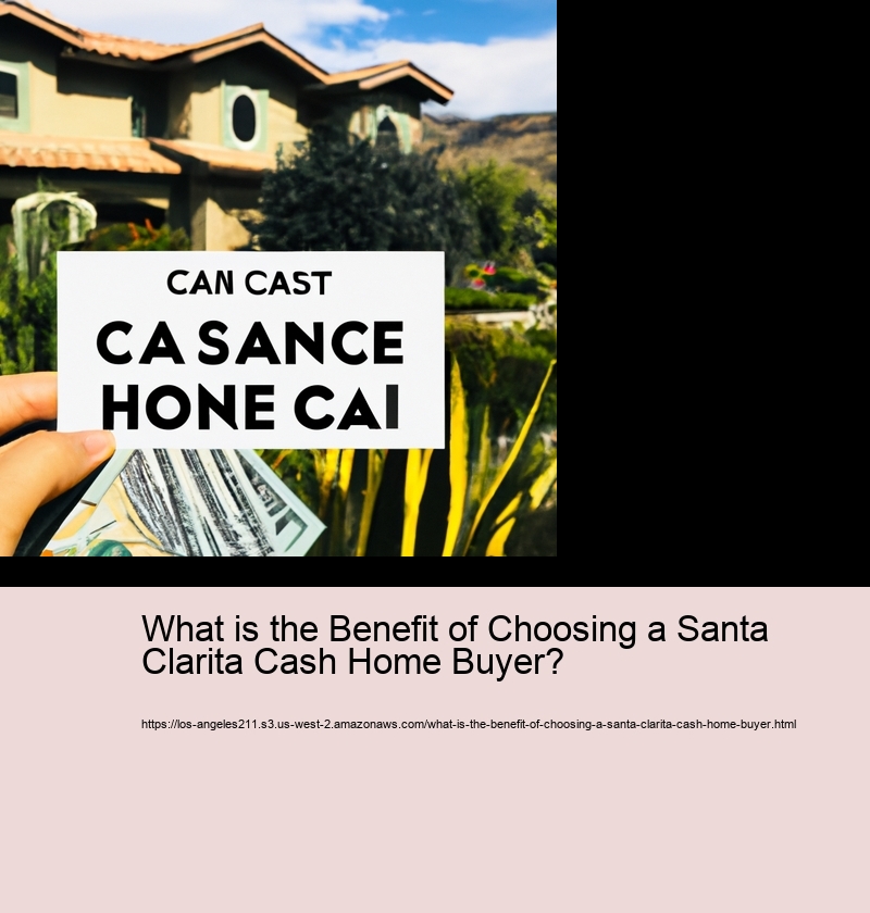 What is the Benefit of Using a San Diego Cash Home Buyer?